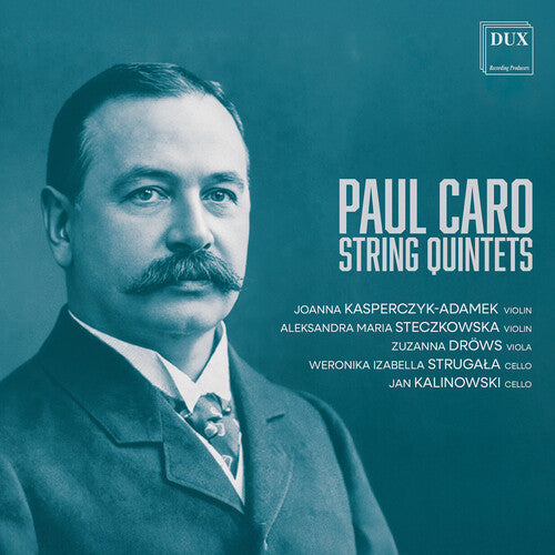 Kasperczyk-adamek,joanna - Paul Caro: Str Quintets - Music CD