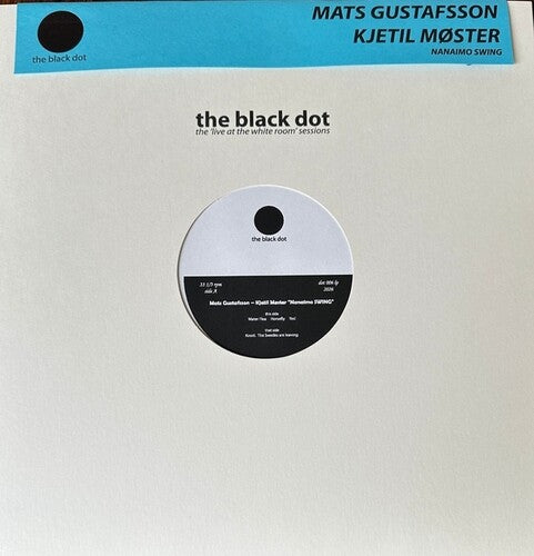 Gustafsson,mats / Kjetil Moster Duo - Nanaimo Swing - Vinyl Record