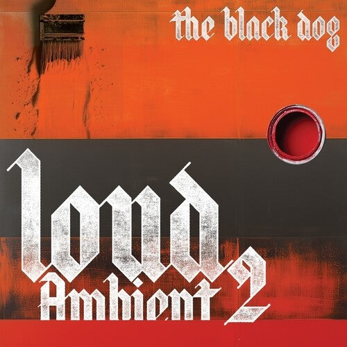 Black Dog - Loud Ambient 2 - Music CD