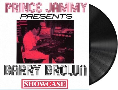 Brown,barry - Prince Jammy Presents Barry Brown Showcase - Vinyl Record