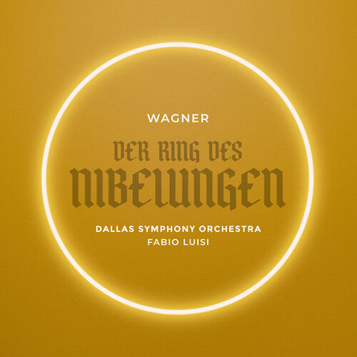 Dallas Symphony Orchestra - Wagner: Der Ring Des Nibelungen (live) - Music CD