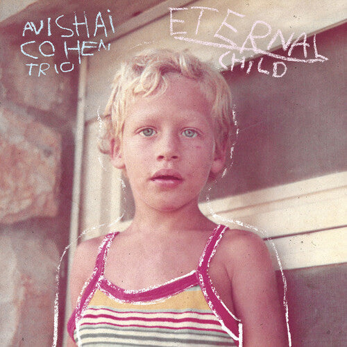 Avishai Cohen Trio - Eternal Child - Vinyl Record