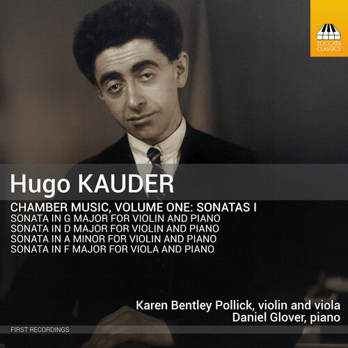 Pollick,karen Bentley - Hugo Kauder: Chamber Music Vol. 1 - Music CD