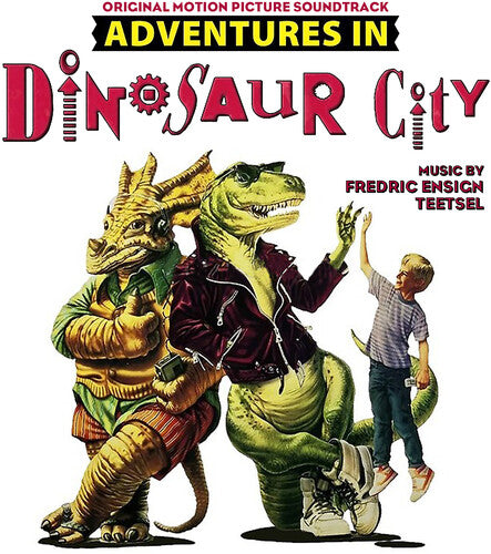 Teetsel,fredric Ensign - Adventures In Dinosaur City - O.s.t. - Music CD