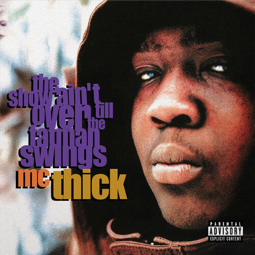 Mc Thick - Show Ain't Over Till The Fat Man Swings - Vinyl Record