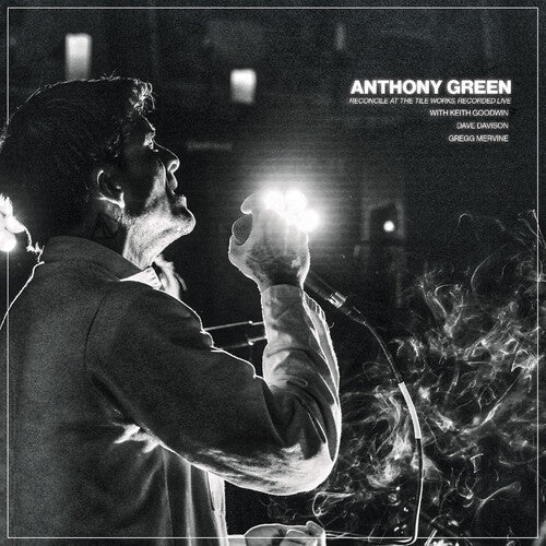 Green,anthony - Reconcile At The Tile Works Recorded Live - Clear - Vinyl Record