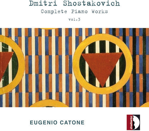 Catone,eugenio - Dmitri Shostakovich: Complete Pno Works Vol. 3 - Music CD