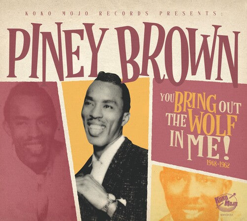 Brown,piney - You Bring Out The Wolf In Me - Music CD
