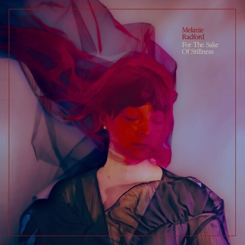 Radford,melanie - For The Sake Of Stillness - Ethereal Swirl - Vinyl Record