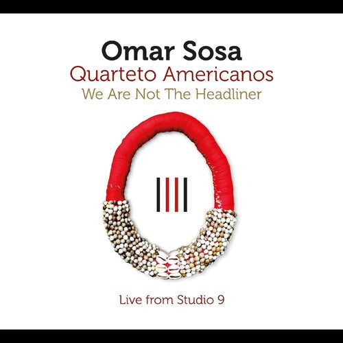 Sosa,omar - We Are Not The Headliner - Music CD
