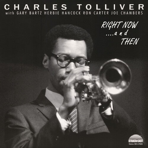 Tolliver,charles All Stars - Right Now & Then - Deluxe Edition - Vinyl Record