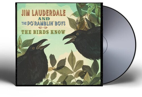 Lauderdale,jim & The Po' Ramblin' Boys - Birds Know - Music CD