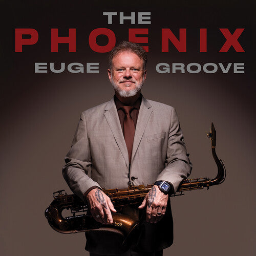 Euge Groove - Phoenix - Music CD