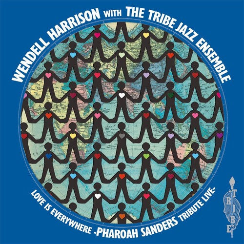 Harrison,wendell / Tribe Jazz Ensemble - Love Is Every Where - Tribute To Pharoah Sanders - Vinyl Record
