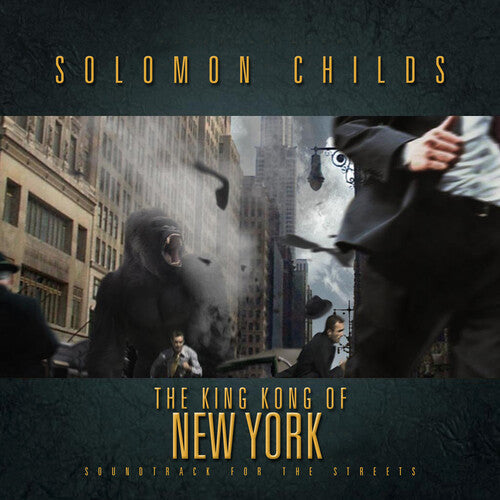 Childs,solomon - King Kong Of New York - Music CD