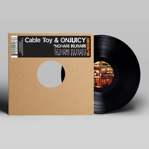 Cable Toy & Onjuicy - Norari Kurari - Vinyl Record