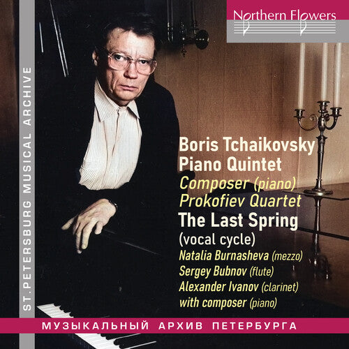 Tchaikovsky,boris / Prokofiev Quartet - Boris Tchaikovsky: Piano Quintet & Last Spring - Music CD