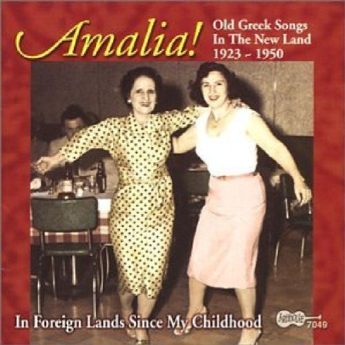 Amalia - In Foreign Lands Since My Childhood - Music CD