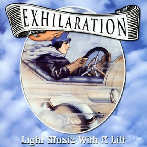 Various Artists - Exhilation: Light Music With A Lilt Music CD