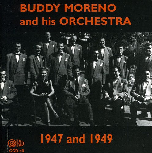 Moreno,buddy - Buddy Moreno & His Orchestra 1947 & 1949 - Music CD
