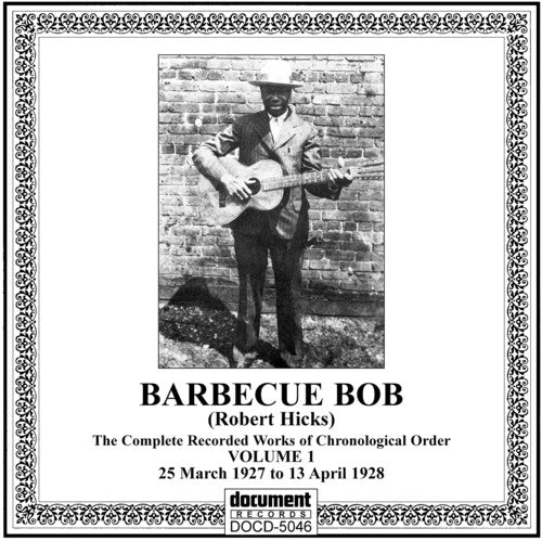 Barbecue Bob (robert Hicks) - Complete Recorded Works 1927-1930 Vol. 1 - Music CD