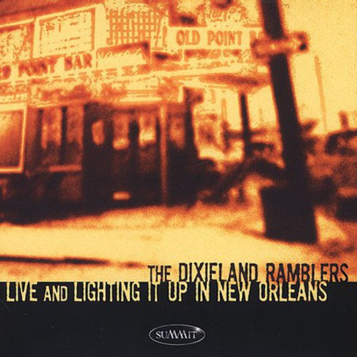 Dixieland Ramblers - Live & Lighting It Up In New Orleans - Music CD