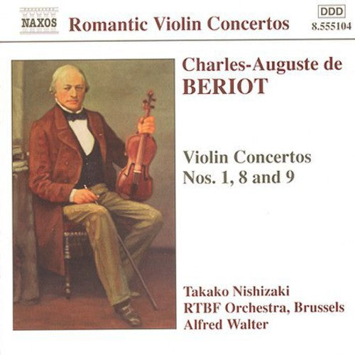 Beriot / Nishizaki Walter / Rtbf Orch Brussels - Violin Concertos 1 8 & 9 - Music CD