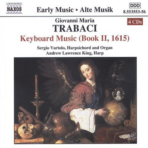 Trabaci / Vartolo / King - Keyboard Music (book Ii 1615) - Music CD