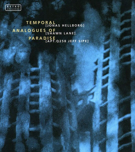 Hellborg / Lane / Sipe - Temporal Analogues Of Paradise - Music CD