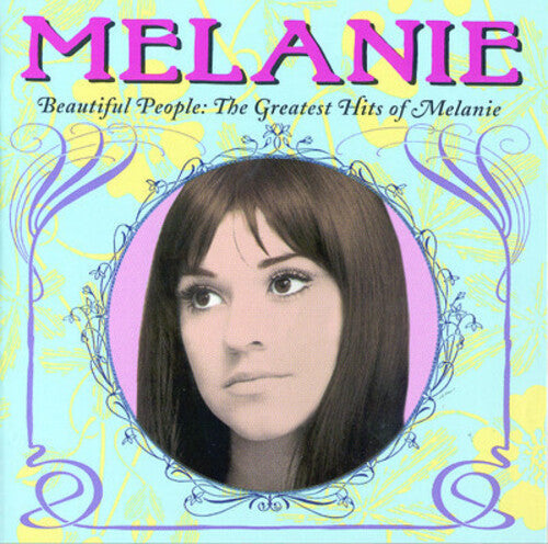 Melanie - Beautiful People: The Greatest Hits Of Melanie - Music CD