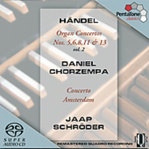 Handel / Schroder / Chorzempa / Concerto Amsterdam - Organ Concertos 2 - Super Audio CD