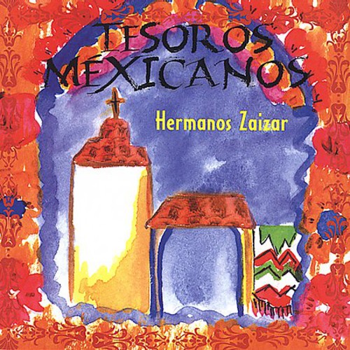 Hermanos Zaizar - Tesoros Mexicanos - Music CD