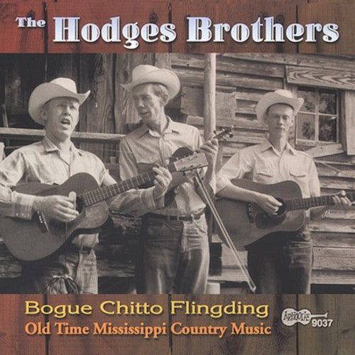 Hodges Brothers - Bogue Chitto Flingding - Music CD
