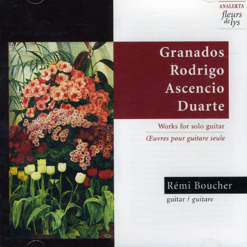 Granados / Rodrigo / Ascencio - Oeuvres Pour Guitare Seule - Music CD