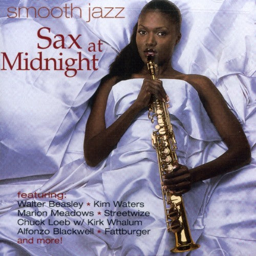 Smooth Jazz: Sax At Midnight / Various - Smooth Jazz: Sax At Midnight / Various - Music CD