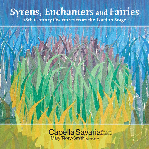 Capella Savaria / Terey-smith - Syrens Enchanters & Fairies - Music CD