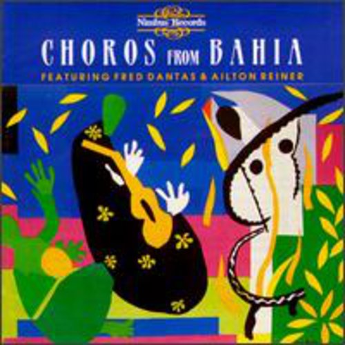 Brazil / Dantas / Reiner - Choros From Bahia - Music CD