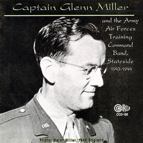 Miller,glenn & His American Air Force Training Com - I Sustain The Wings Broadcasts 1943-44 - Music CD