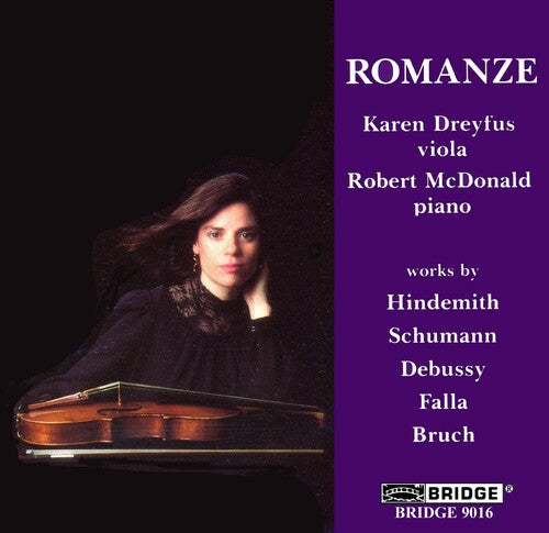 Debussy / Bruch / Hindemith / Dreyfus / Mcdonald - Romanze - Music For Viola & Piano - Music CD