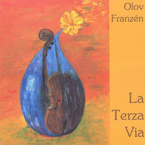 Franzen,olov - Terza Via: Music For Solo Cello - Music CD