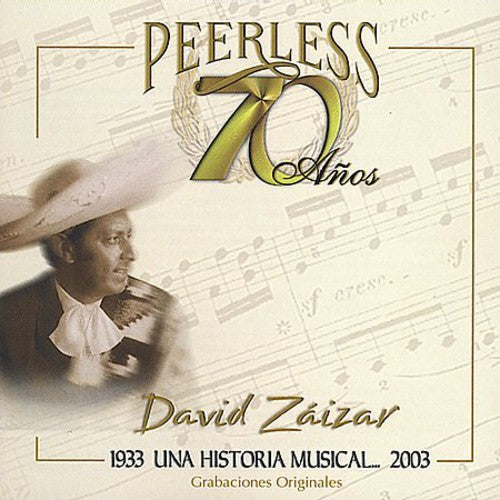 Zaizar,david - 70 Anos Peerless Una Historia Musical - Music CD