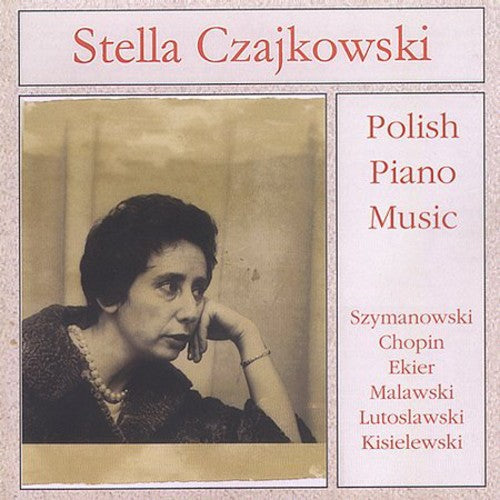 Czajkowski,stella - Plays Polish Piano Music - Music CD