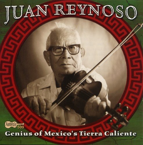 Reynoso,juan - Genius Of Mexico's Tierra Caliente - Music CD