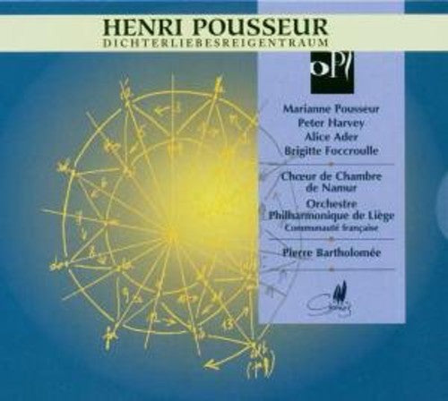 Pousseur / Bartholomee / Liege Po - Dichterliebesreigentraum - Music CD