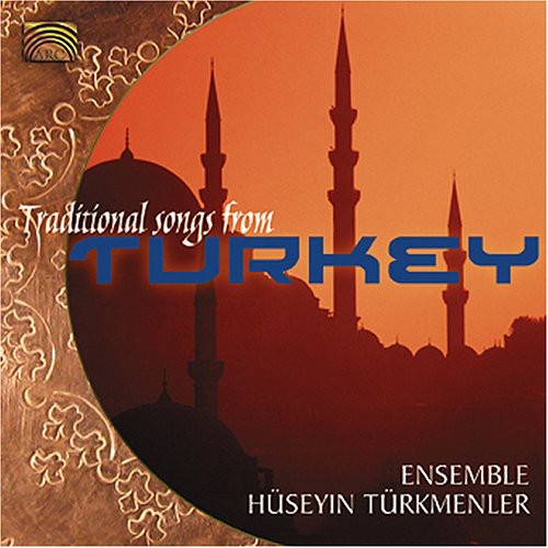 Ensemble Huseyin Turkmenler - Traditional Songs From Turkey - Music CD