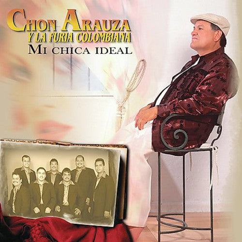 Arauza,chon & Furia Colombiana - Mi Chica Ideal - Music CD