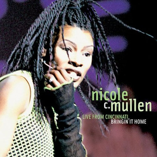 Mullen,nicole C - Live In Cincinnati: Bringing It Home - Music CD