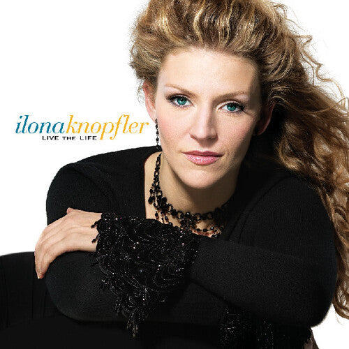 Knopfler,ilona - Live The Life - Music CD