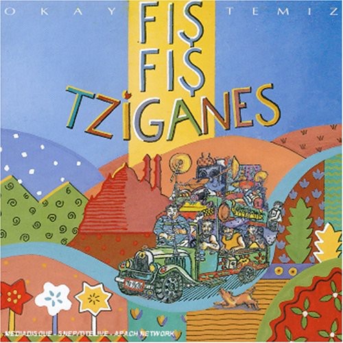 Temiz,okay - Fils Fils Tziganes - Music CD