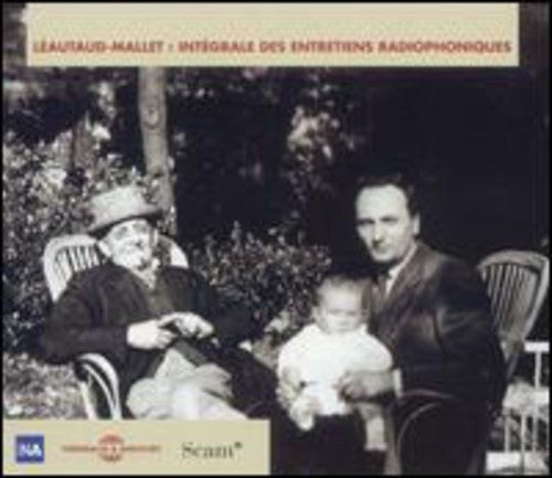 Leautaud Mallet - Integrale Des Entretiens Radiophoniques - Music CD